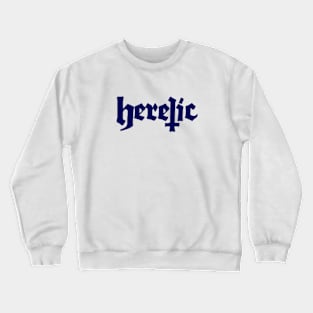 Heretic Stan Font Dark Blue Crewneck Sweatshirt